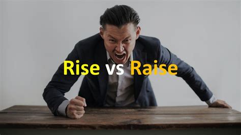 Отличия между raise и rise