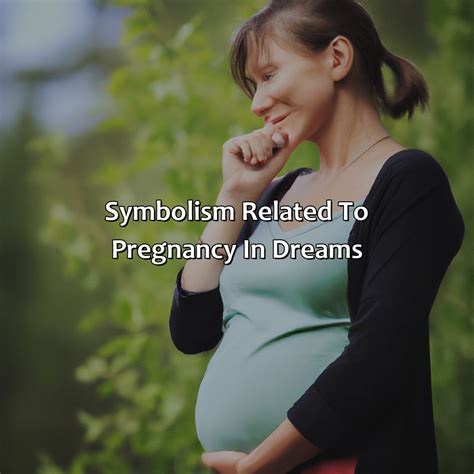 Symbolism of Pregnancy in Dreams and their Significance